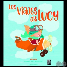 LOS VIAJES DE LUCY - Autora: MIRTA ROA - Año 2020